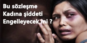 kadina_siddeti_istanbul_sozlesmesi_onleyebilecek_mi_h225114